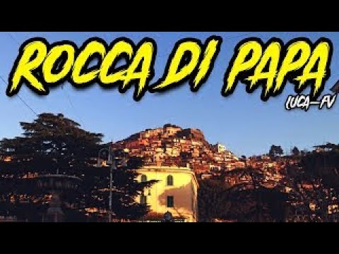 ROCCA DI PAPA   Borgo MEDIEVALE