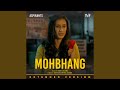 Mohbhang (From 