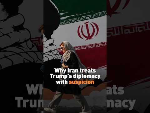 Why Iran treats Trump's diplomacy with suspicion
