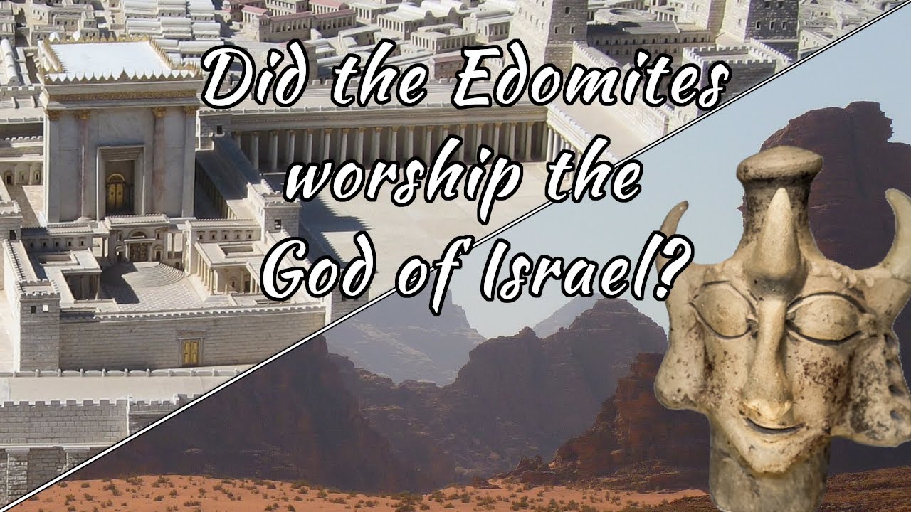 Who did the Edomites worship?
