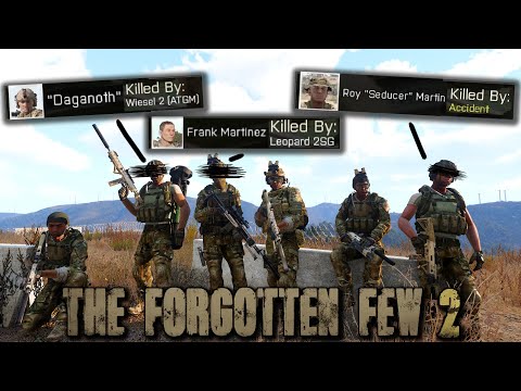 We're running out of men! | ArmA 3: The Forgotten Few 2