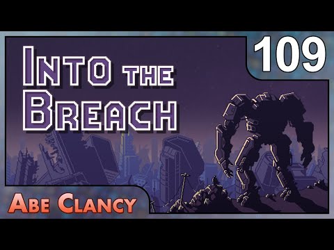 Abe Clancy Plays: Into the Breach - #109 - Acid Rain