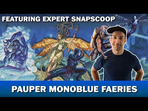 Mono Blue Fae with SnapScoop - Tempo through the opponent | MTG Pauper