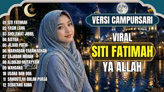Download lagu SHOLAWAT SITI FATIMAH VERSI CAMPURSARI LANGGAM JAWA 2026 PALING SYAHDU PENYEJUK HATI mp3