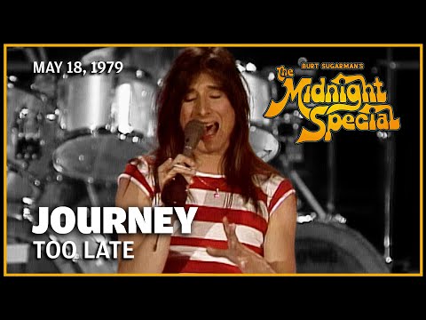 Too Late by Journey