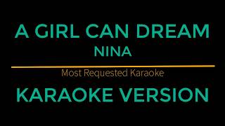 A Girl Can Dream - Nina (Karaoke Version)