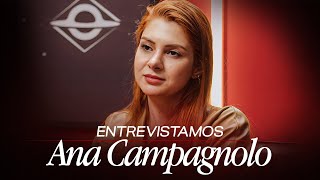 ENTREVISTA COM ANA CAMPAGNOLO | BP Entrevista