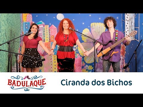 Badulaque - Ciranda dos Bichos