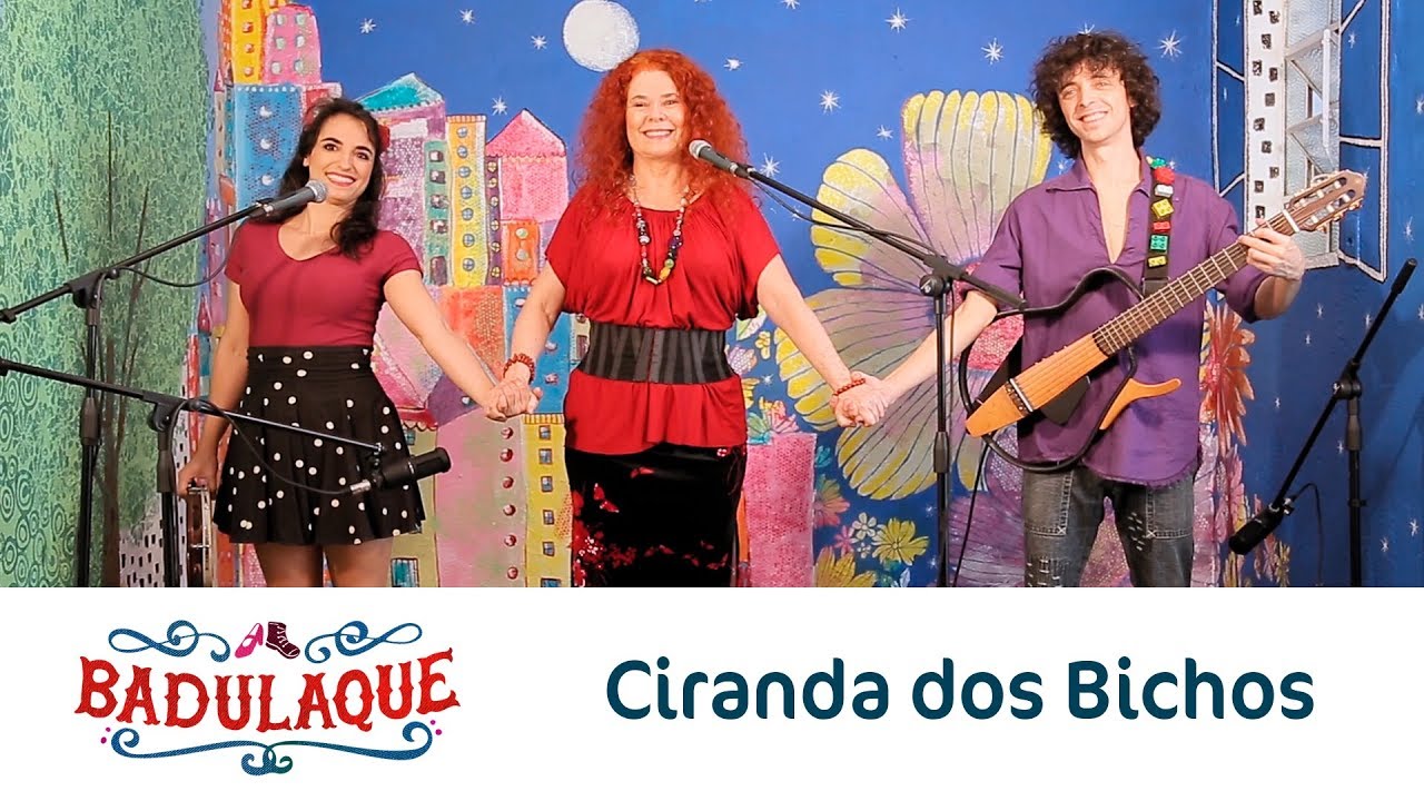 Badulaque - Ciranda dos Bichos