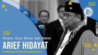 Profil Arief Hidayat - Dosen, Guru Besar dan Hakim