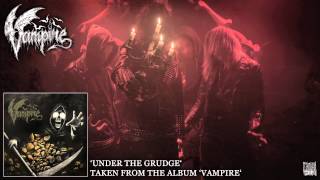 VAMPIRE - Under The Grudge (Album Track)