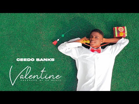 Ceedo Banks - Valentine (Visualizer)