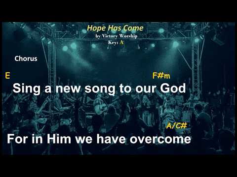 Hope Has Come