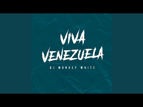 Viva Venezuela