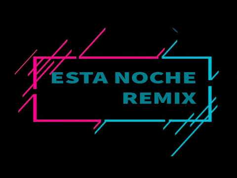Esta Noche REMIX - Fmk, Emilia, Estani | Facu Osky DJ