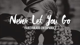 Never Let You Go│Madonna (Subtitulado en Español)