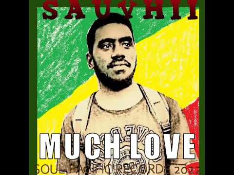 Sauvhii boy _ much love x sol pacific record____solo vibez 2022 Official Audio