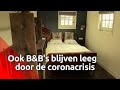 B&B's krijgen geen tegemoetkoming voor gederfde inkomsten en hopen dat Brabant weer snel 'open is'