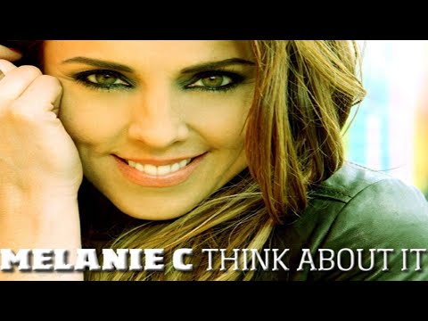Melanie C - Think About It (Groovesplitters Club Mix)