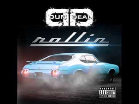 Rollin - Dun Deal