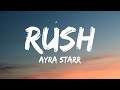 Ayra Starr - Rush (Lyrics)