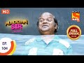 Maddam Sir Ep 104 Full Episode 3rd November 2020