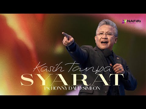 NDC Sermon | Ps. Ronny Daud Simeon | Kasih Tanpa Syarat