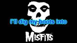 Misfits:Spinal Remains(with lyrics)
