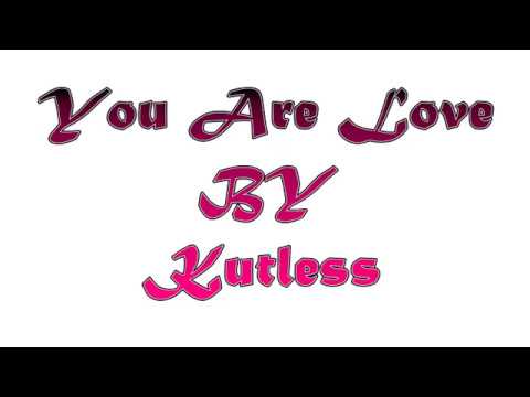 You Are Love