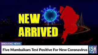 Five Mumbaikars Test Positive For New Coronavirus
