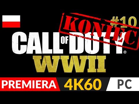 CALL OF DUTY: WW2 PL 🌍 odc.10 (#10 Koniec gry) ✌️ Zakończenie | COD: WWII gameplay po polsku [4K]