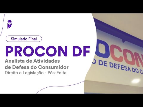 Simulado PROCON DF –Analista de Atividades de Defesa do Consumidor- Direito e Legislação - Correção
