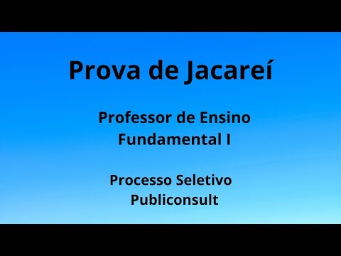 Prova da Publiconsult - Professor de Ensino Fundamental I - Jacareí