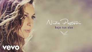 Niña Pastori - Bajo Tus Alas (Audio)