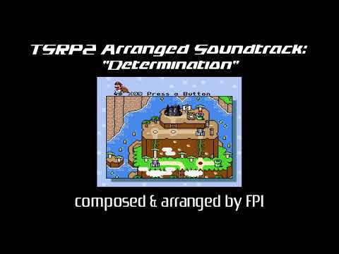 TSRP2 Arranged Soundtrack: Determination