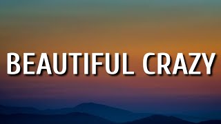 Luke Combs - Beautiful Crazy (Lyrics)