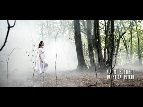 Tu imi dai puteri - Naomi Solobot | Official Video |