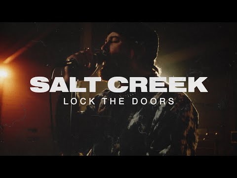 Salt Creek - Lock The Doors (Official Music Video)