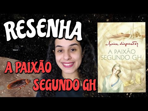 RESENHA A PAIXÃO SEGUNDO G.H / Estante da Flá 📚