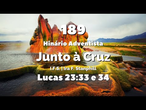 189 - Junto à Cruz - Hinário IASD Antigo