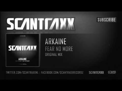 Arkaine - Fear No More (HQ Preview)