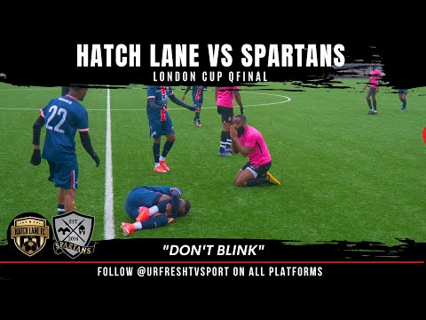 URFRESHTVSPORT: HATCH LANE VS SPARTANS (LONDON CUP QFINAL)