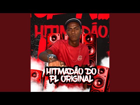 Hitmadão do Pl Original