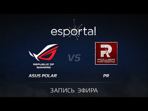 ASUS.POLAR vs Power Rangers, Esportal Qual Finals, Game 2