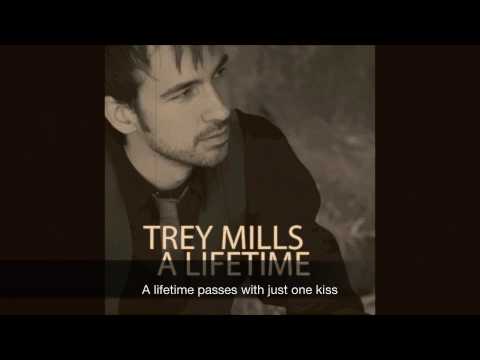 A Lifetime - Trey Mills (July 2010)