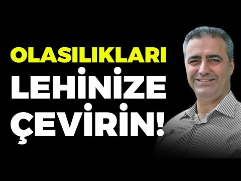 Nasıl Dengede Kalacağız? Olasılıkları Lehinize Çevirin!
