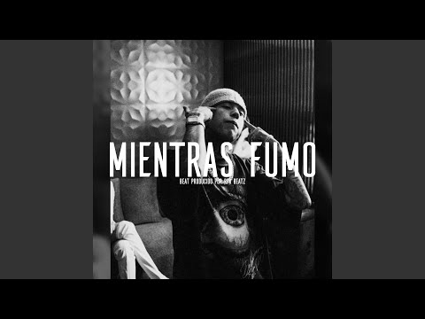 Mientras Fumo (Base De Rap Underground)