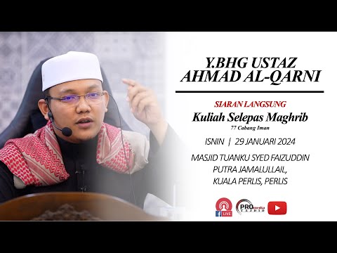 (LIVE) 29-01-2024 Ustaz Qarni Edrus - 77 Cabang Iman