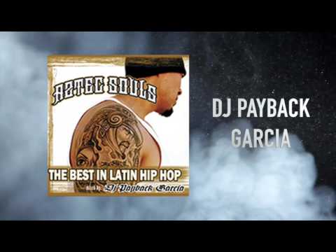 Dj Payback Garcia - The Last Word feat. Delinquent Habits