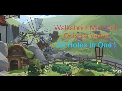 Walkabout Mini Golf Quixote Valley (Easy) All Holes In One